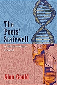 The Poets Stairwell: A Picaresque Novel (Paperback)