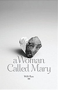 A Woman Called Mary (Paperback)