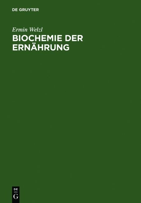 Biochemie Der Ern?rung (Hardcover, Reprint 2011)