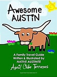 Super Smart City Series: Awesome Austin (Paperback)
