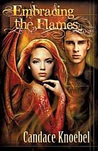 Embracing the Flames (Paperback, 2)