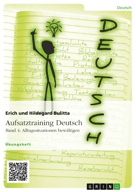 Aufsatztraining Deutsch - Band 4: Alltagssituationen bew?tigen (Paperback)