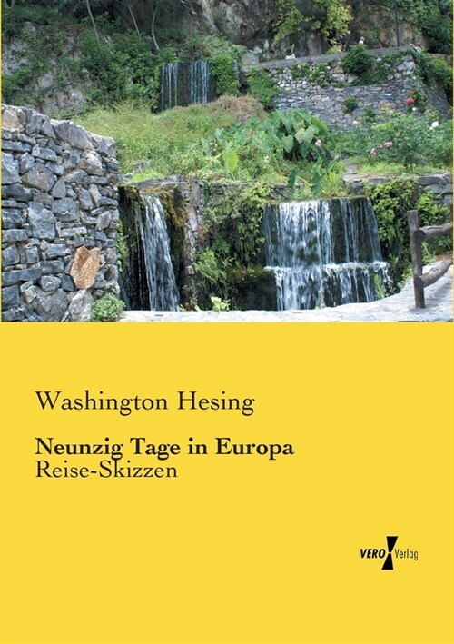 Neunzig Tage in Europa: Reise-Skizzen (Paperback)