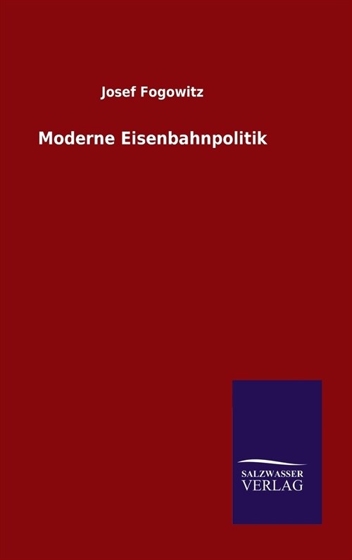 Moderne Eisenbahnpolitik (Hardcover)