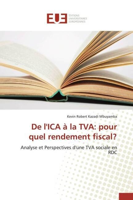 de lIca ?La TVA: Pour Quel Rendement Fiscal? (Paperback)