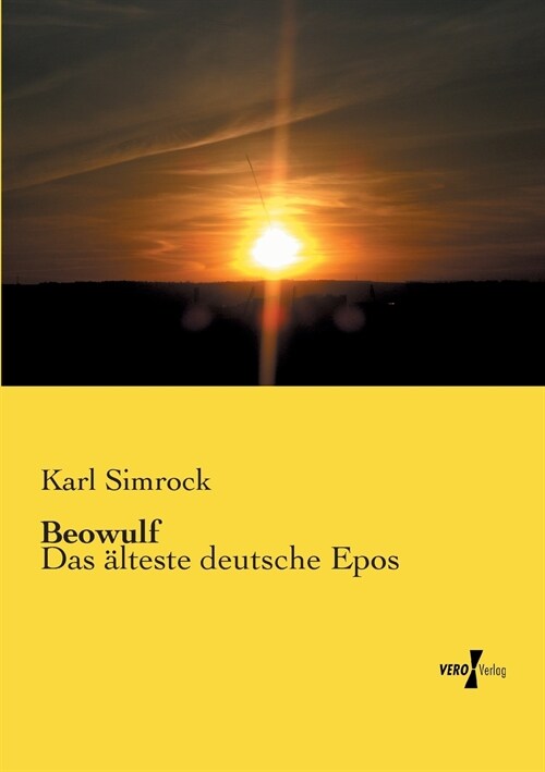 Beowulf: Das ?teste deutsche Epos (Paperback)