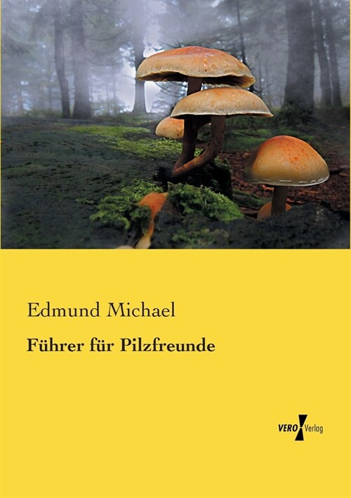 F?rer f? Pilzfreunde (Paperback)