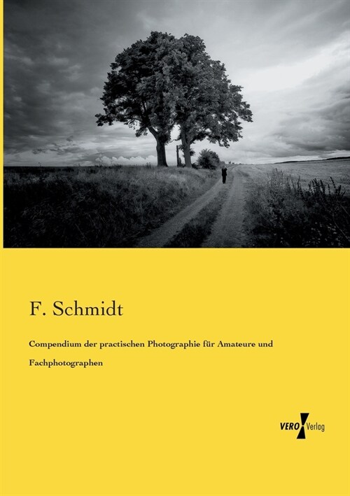 Compendium der practischen Photographie f? Amateure und Fachphotographen (Paperback)