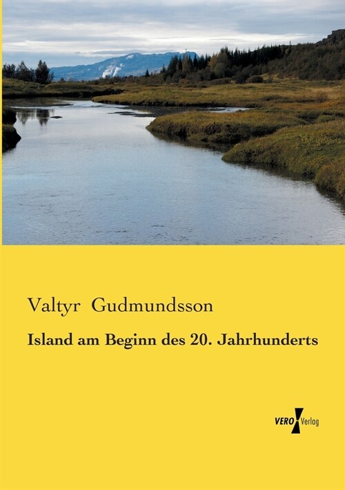 Island Am Beginn Des 20. Jahrhunderts (Paperback)