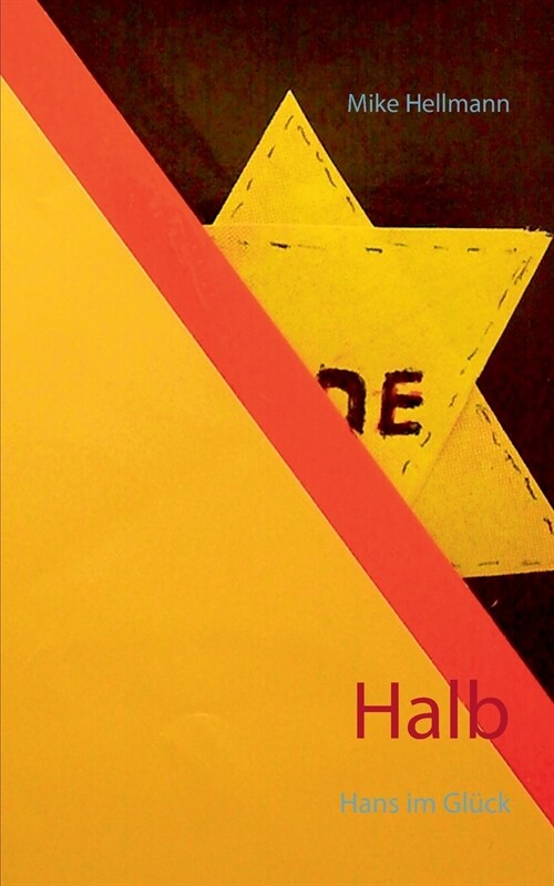 Halb: Hans im Gl?k (Paperback)
