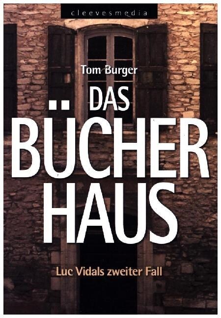 Das B?herhaus: Luc Vidals zweiter Fall. Provence-Krimi (Paperback)