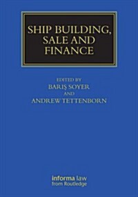 Ship Building, Sale and Finance (Hardcover)