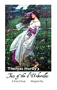 Thomas Hardys Tess of the DUrbervilles : A Critical Study (Hardcover, 4)