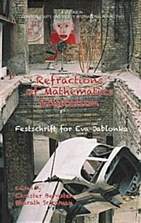 Refractions of Mathematics Education: Festschrift for Eva Jablonka (Hc) (Hardcover)