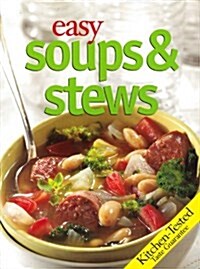 Easy Soups & Stews (Grand Avenue Books) (Paperback, First Edition)