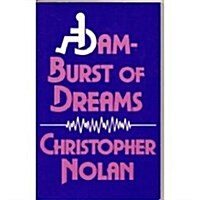 Dam-Burst of Dreams (Paperback)