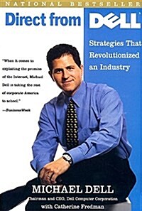 [중고] Direct From Dell: Strategies That Revolutionized an Industry (Paperback, Paperback)