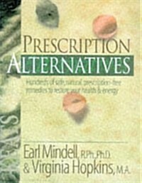 Prescription Alternatives (Paperback)