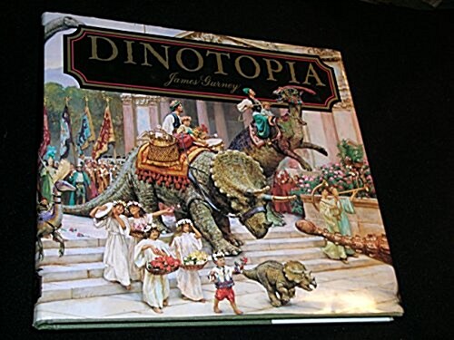 Dinotopia: A Land Apart from Time (Hardcover, 1st)
