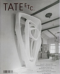 Tate Etc (월간 영국판) : 2015년 No.34