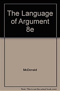 The Language of Argument (Paperback, 8th)