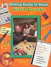 Getting Ready to Teach 5th Grade (Paperback)