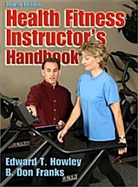 Health Fitness Instructors Handbook (Hardcover, 4 Sub)