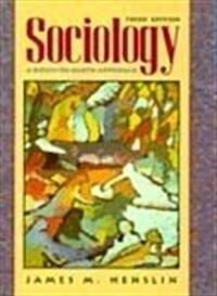 Sociology: A Down-To-Earth Approach (Hardcover, 3rd)