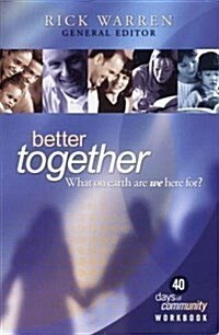 [중고] Better Together: What on Earth Are We Here For? (Paperback, Reprint)