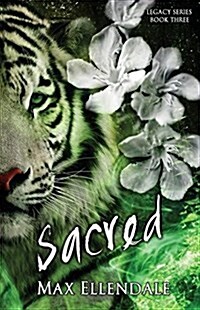 Sacred: Legacy Series Book 3 (Paperback)