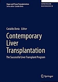 Contemporary Liver Transplantation: The Successful Liver Transplant Program (Hardcover, 2017)