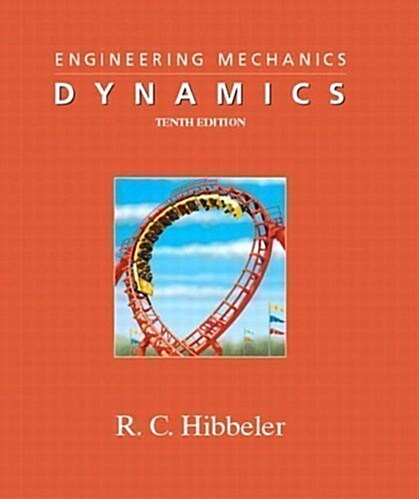 Engineering Mechanics - Dynamics (10th Edition) (Hardcover, 10)