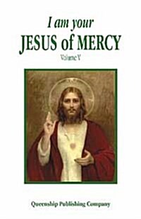 I Am Your Jesus of Mercy (I Am Your Jesus of Mercy Series) (Paperback)