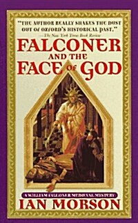 Falconer And The Face Of God (Mass Market Paperback)