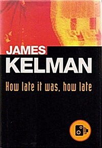 How Late It Was, How Late (Paperback, 1st)