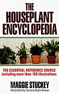 The Houseplant Encyclopedia (Mass Market Paperback)