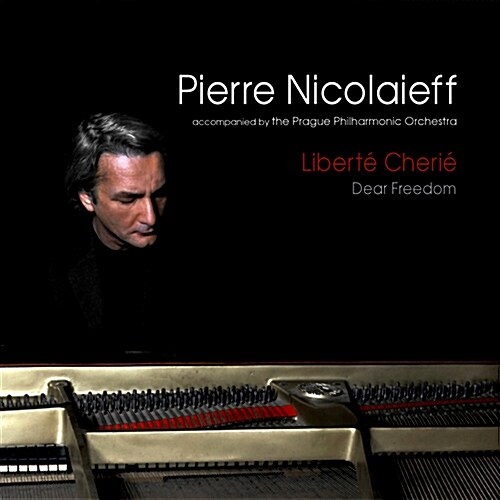 Pierre Nicolaieff - Liberte Cherie