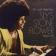 [수입] Sly Stone - Im Just Like You: Slys Stone Flower 1969-1970