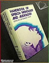Handbook of Speech Pathology and Audiology (Hardcover)