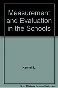 Measurement and Evaluation in the Schools (Hardcover, 2nd)