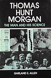 Thomas Hunt Morgan (Hardcover)