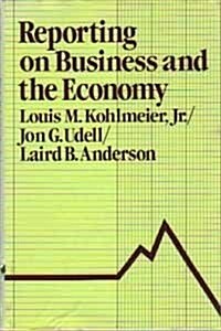 Reporting on Business and the Economy (Hardcover)