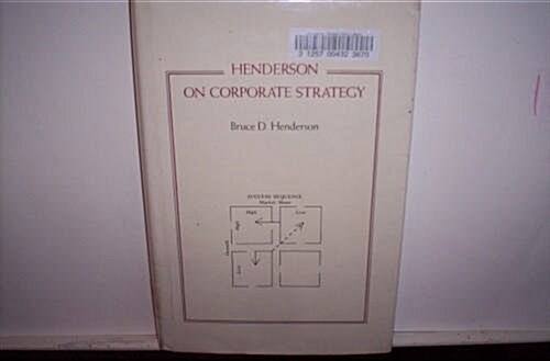 Henderson on Corporate Strategy (Hardcover)