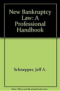 The New Bankruptcy Law (Hardcover)
