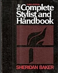 Complete Stylist and Handbook (Hardcover, 3rd, Subsequent)