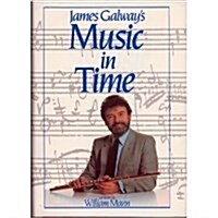 James Galways Music in Time (Hardcover)