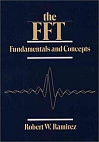 The Fft, Fundamentals and Concepts (Hardcover)