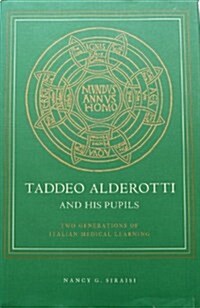 Taddeo Alderotti and His Pupils (Hardcover)