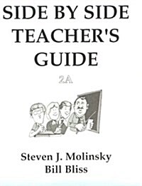 Side by Side Teachers Guide 2A (Paperback)