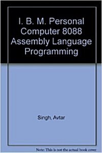 IBM Pc/8088 Assembly Language Programming (Hardcover)